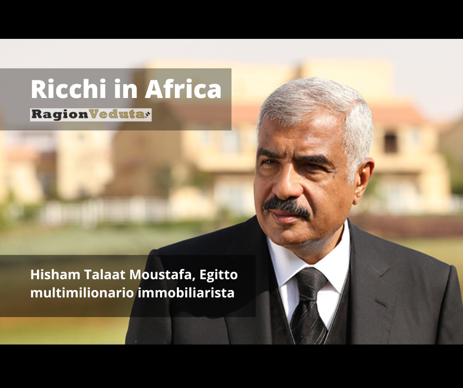 Hisham Talaat Moustafa, ricchi in Africa, Egitto